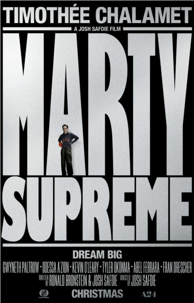 Marty Supreme is a movie full of table tennis and love affairs. Marty Mauser, the main character, never gives up on his dreams or what he wants with his life.